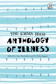 The Emma Press Anthology of Illness (eBook, ePUB)