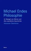 Michael Endes Philosophie im Spiegel von "Momo" und "Die unendliche Geschichte" (eBook, PDF)