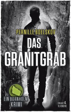 Cover Das Granitgrab (Detektivin Agnethe Bohn, #1) (eBook, ePUB)