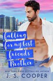 Falling For My Best Friends Brother (One Night Series, #2) (eBook, ePUB)
