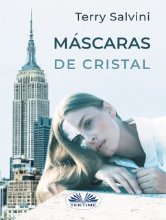 Máscaras De Cristal (eBook, ePUB) - Salvini, Terry