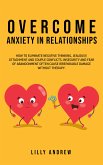 Overcome Anxiety in Relationships (eBook, ePUB)