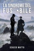 La Sindrome del Fusibile (eBook, ePUB)