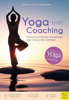 Yoga trifft Coaching (eBook, ePUB) - Walkenhorst, Sandra; Walkenhorst, Michael