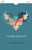 La mujer que huye (eBook, ePUB)