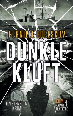 Dunkle Kluft (Detektivin Agnethe Bohn, #3) (eBook, ePUB) - Boelskov, Pernille