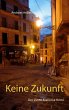 Keine Zukunft (eBook, ePUB) - Bild 1