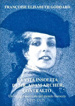 Cover La vita insolita di Mr. Adam Archer, contralto (eBook, ePUB)