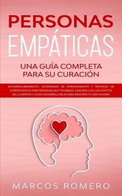 Personas Empáticas –Una guía completa para su curación (eBook, ePUB) - Romero, Marcos