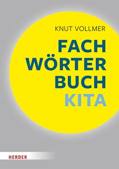 Fachwörterbuch Kita (eBook, ePUB) - Vollmer, Knut