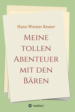 Meine tollen Abenteuer mit den BÄREN (eBook, ePUB) - Reuter, Hans-Werner
