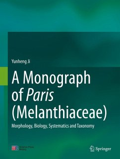 A Monograph of Paris (Melanthiaceae) (eBook, PDF) - Ji, Yunheng