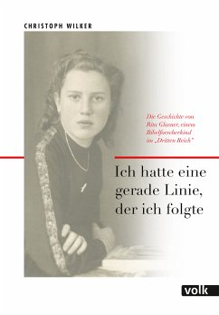 Ich hatte eine gerade Linie, der ich folgte (eBook, ePUB) - Wilker, Christoph