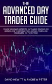 The Advanced Day Trader Guide (eBook, ePUB)