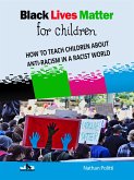 Black Lives Matter For Children (eBook, ePUB)