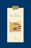La educación (eBook, ePUB) La educación (eBook, ePUB)