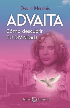 Advaita (eBook, ePUB) - Meurois, Daniel