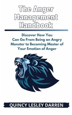 The Anger Management Handbook (eBook, ePUB) - Lesley Darren, Quincy