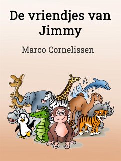 De vriendjes van Jimmy (eBook, ePUB) - Cornelissen, Marco