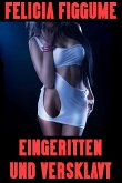 Eingeritten und versklavt (eBook, ePUB)