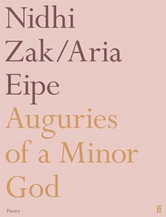 Auguries of a Minor God (eBook, ePUB) - Eipe, Nidhi Zak/Aria