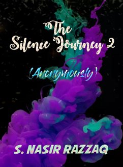 The Silence Journey 2 (eBook, ePUB) - Razzaq, Nasir