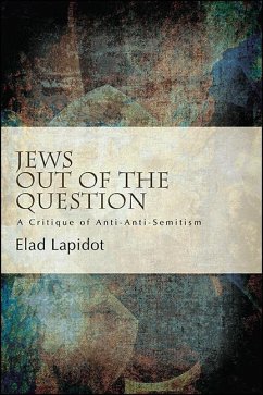 Jews Out of the Question (eBook, ePUB) - Lapidot, Elad