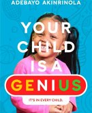 Your Child is a Genuis (eBook, ePUB)