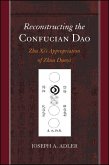Reconstructing the Confucian Dao (eBook, ePUB)