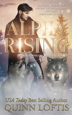 Alpha Rising (eBook, ePUB) - Loftis, Quinn