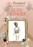 She Persisted: Ruby Bridges (eBook, ePUB)
