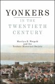 Yonkers in the Twentieth Century (eBook, ePUB)