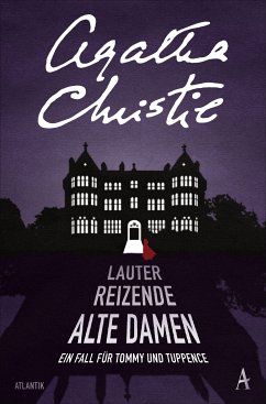 Lauter reizende alte Damen (eBook, ePUB) - Christie, Agatha