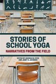 Stories of School Yoga (eBook, ePUB) Stories of School Yoga (eBook, ePUB)