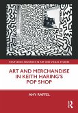 Art and Merchandise in Keith Haring's Pop Shop (eBook, ePUB)