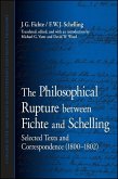 The Philosophical Rupture between Fichte and Schelling (eBook, ePUB)