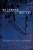 No Longer and Not Yet (eBook, ePUB)