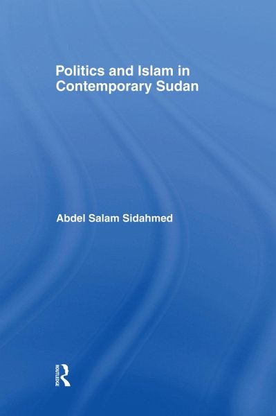 Politics and Islam in Contemporary Sudan (eBook, ePUB)