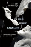 The Great Agrarian Conquest (eBook, ePUB)