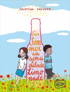 Ein Sommer wie sprudelnde Limonade (eBook, ePUB) - Kreuzer, Kristina