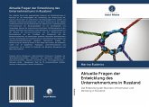 Aktuelle Fragen der Entwicklung des Unternehmertums in Russland