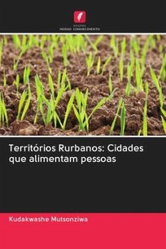 Territórios Rurbanos: Cidades que alimentam pessoas - Mutsonziwa, Kudakwashe