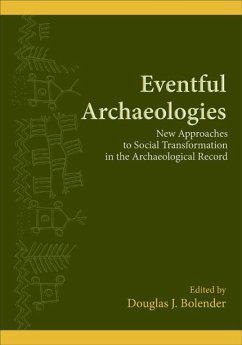 Eventful Archaeologies (eBook, ePUB)