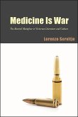 Medicine Is War (eBook, ePUB)
