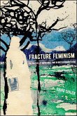 Fracture Feminism (eBook, ePUB)
