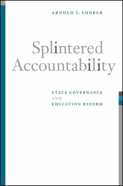 Splintered Accountability (eBook, ePUB) Splintered Accountability (eBook, ePUB)