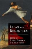 Lacan and Romanticism (eBook, ePUB) Lacan and Romanticism (eBook, ePUB)