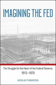 Imagining the Fed (eBook, ePUB) - Thompson, Nicolas