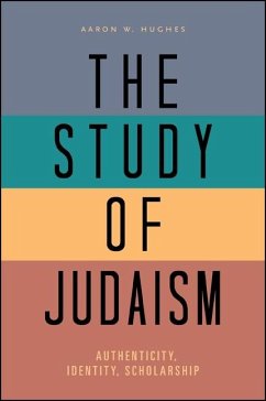 The Study of Judaism (eBook, ePUB) - Hughes, Aaron W.