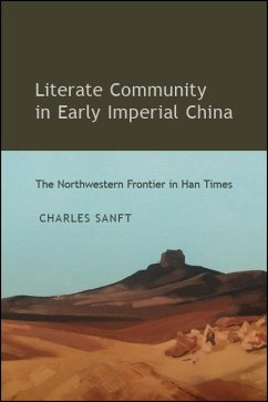 Literate Community in Early Imperial China (eBook, ePUB) - Sanft, Charles